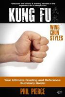 Kung Fu: Wing Chun Styles 1495201759 Book Cover