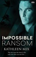 Impossible Ransom 1682811239 Book Cover