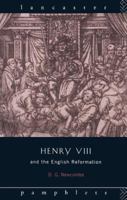 Henry VIII and the English Reformation 1138133132 Book Cover