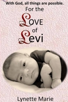 For the Love of Levi 1365805069 Book Cover
