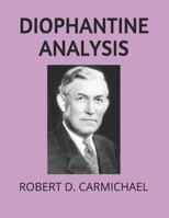 DIOPHANTINE ANALYSIS 1701462435 Book Cover
