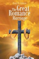 The Great Romance Marriage 1644927225 Book Cover