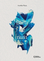 Bleu de nuit (French Edition) 2386739619 Book Cover