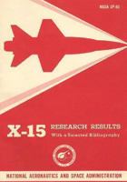 X-15 Research Results: With a Selected Bibliography 1493708341 Book Cover