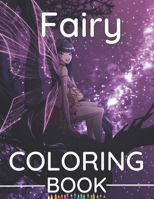 Fairy Coloring Book: High Quality Children's Coloring Book with Unique and Beautiful Illustrations of Fairies, Suitable for Both Boys and Girls. B09S5ZNDF8 Book Cover