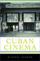 Cuban Cinema (Cultural Studies of the Americas, 14) 0816634246 Book Cover