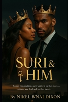 Suri & Him: Book One B0GGBZ4L5V Book Cover