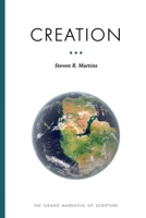 The Grand Narrative of Scripture: Creation 1999099249 Book Cover