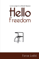 Hello Freedom 1918039828 Book Cover