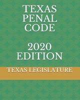 Texas Penal Code 2020 Edition 1654620637 Book Cover