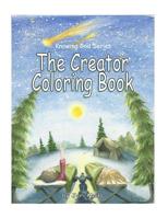 The Creator Coloring Book: Knowing God Series 1091664331 Book Cover