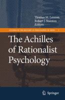 The Achilles of Rationalist Psychology 1402068921 Book Cover