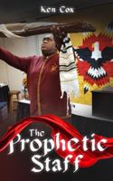 The Prophetic Staff 1946756180 Book Cover