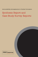 Accountability to Combat Corruption: Synthesis Report and Case Study Survey Reports 1843801213 Book Cover