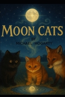 MOON CATS B0G4KY49VD Book Cover