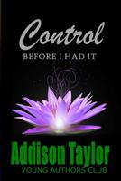 Control: before I had it 1097443205 Book Cover