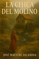 La Chica del Molino (Spanish Edition) B0G5P2WQNZ Book Cover