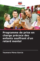 Programme de prise en charge précoce des enfants souffrant d'un retard mental 6206382818 Book Cover