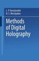 Methods of Digital Holography 1475758294 Book Cover