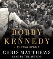 Bobby Kennedy: A Raging Spirit 1442389982 Book Cover
