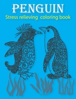 Penguin Stress Relieving Coloring book: Adult Coloring Book with Beautiful Penguin Designs B08R8LFW29 Book Cover