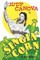 Judy Canova: Singin' in the Corn! 1593933169 Book Cover