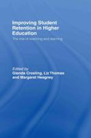 Improving Student Retention in Higher Education: Engaging Students Through an Inclusive Curriculum 0415399203 Book Cover
