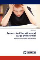 Returns to Education and Wage Differential 3846556610 Book Cover