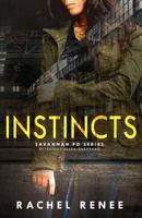 Instincts: Savannah PD Series 1720097615 Book Cover