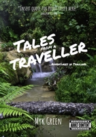 Tales from a Traveller . . . Adventures in Thailand 1916446620 Book Cover