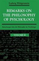Remarks on the Philosophy of Psychology, Vol 2 0631130624 Book Cover