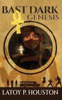 Bast : Dark Genesis 1968012303 Book Cover