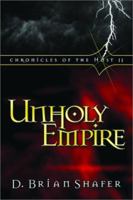 Chronicles of the Host II: Unholy Empire 0768421608 Book Cover