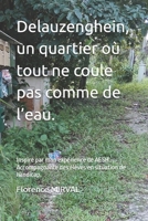 Delauzenghein, un quartier où tout ne coule pas comme de l’eau.: Inspiré par mon expérience de AESH - Accompagnante des élèves en situation de handicap. (French Edition) B0H226QNH8 Book Cover