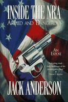 Inside the NRA: Armed and Dangerous--An Expose 0787106771 Book Cover