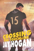 Crossing the Touchline 0995132461 Book Cover