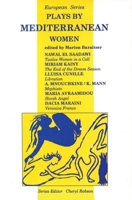 Plays by Mediterranean Women (European Series) 0951587730 Book Cover