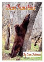 Bear Sunshine 1983577286 Book Cover