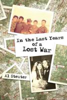In the Last Years of a Lost War 0988778505 Book Cover