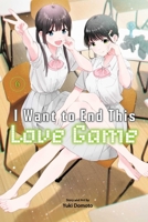 I Want to End This Love Game, Vol. 6 1974754839 Book Cover