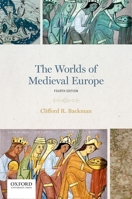 The Worlds of Medieval Europe 0195335279 Book Cover