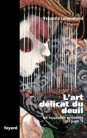 L'art délicat du deuil : Une nouvelle enquête du juge Ti 2213628513 Book Cover