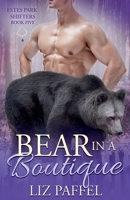 Bear in a Boutique (Estes Park Shifters) B0FN7L2FWZ Book Cover