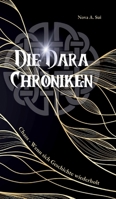 Die Dara Chroniken: Chaos - Wenn sich Geschichte wiederholt (German Edition) 338428948X Book Cover