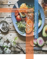 Go Keto: Your Roadmap to Weight Loss and Wellness (Meal planning series) B0863TF97W Book Cover