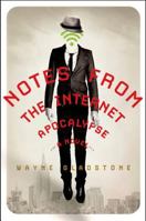 Internet Apocalypse 1250045029 Book Cover