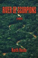 River of Scorpions 1490943404 Book Cover