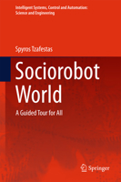Sociorobot World: A Guided Tour for All 3319214217 Book Cover