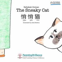 The Sneaky Cat - Early Learning Chinese 1732024804 Book Cover