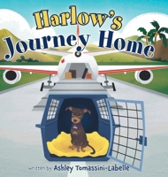 Harlow's Journey Home 1525593889 Book Cover
